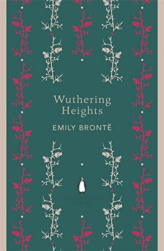 Wuthering Heights: Wuthering Heights (Penguin English Library) (The Penguin English Library)