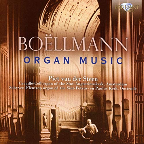 Piet Van Der Steen - Boellmann (Leon): Organ Music [CD]