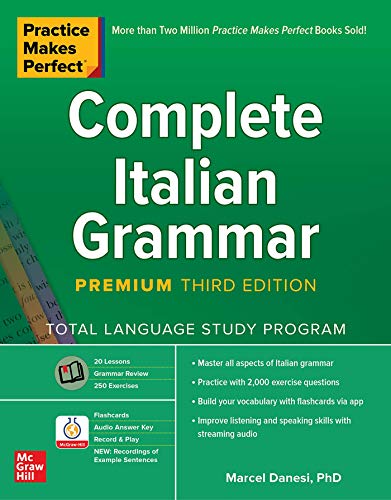 Practice Makes Perfect: Complete Italian Grammar, Premium Third Edition (NTC FOREIGN LANGUAGE)