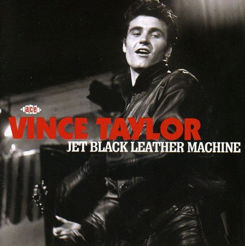 Vince Taylor - Jet Black Leather Machine [CD]