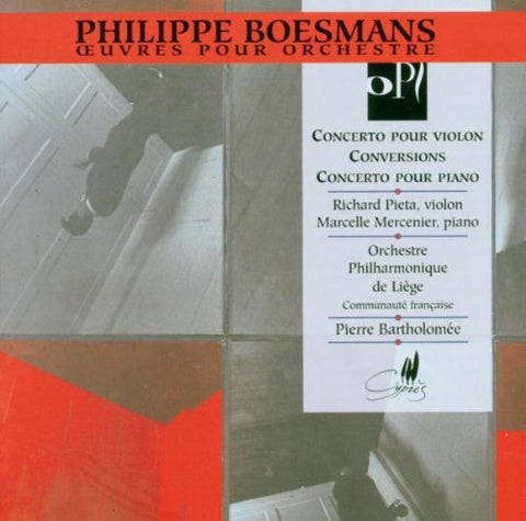Richard Pieta / Marcelle Merc - Philippe Boesmans: Violin Concerto; Conversions; Piano Concerto [CD]