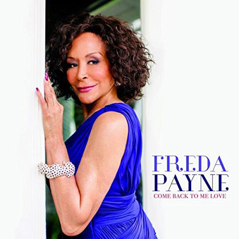 Freda Payne - Come Back To Me Love [CD]