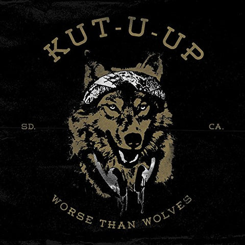 Kut U Up - Worse Than Wolves  [VINYL]