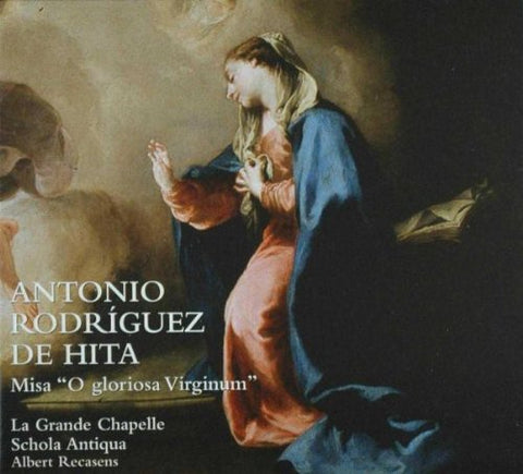 Antonio Rodriguez De Hita M - Hita: Mass O gloriosa Virginum [CD]