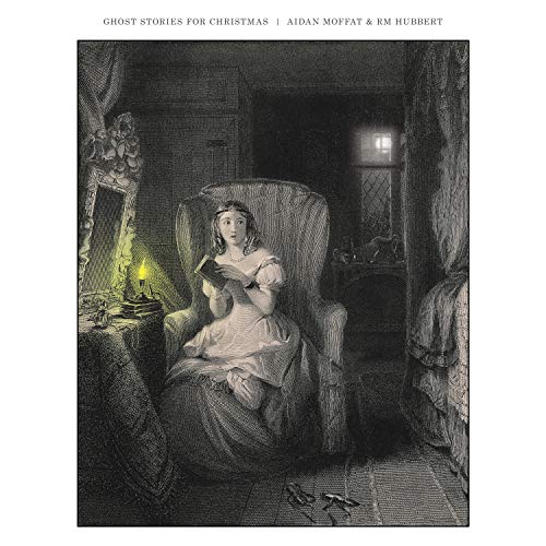 Aidan Moffat & Rm Hubbert - Ghost Stories For Christmas [VINYL]