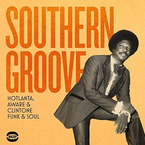 Various Artists - Southern Groove: Hotlanta, Aware & Clintone Funk & Soul [CD]