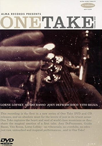 Joey Defrancesco, Vito Rezza and Guido Basso Lorne Lofsky - One Take Volume 1 Audio CD