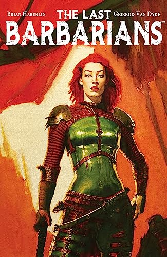 The Last Barbarians Volume 1 (Last Barbarians, 1)