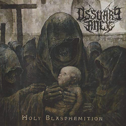 Ossuary Anex - Holy Blasphemition [CD]