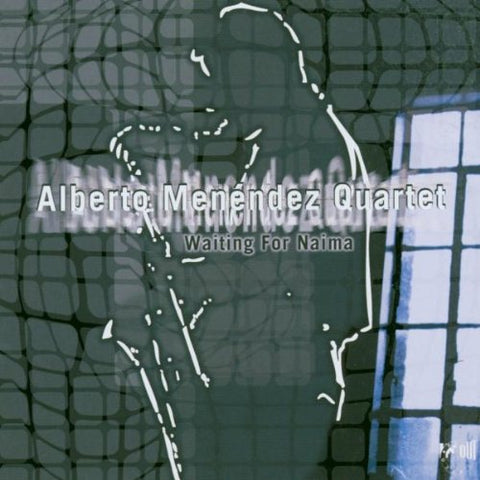 Alberto Menendez - Waiting for Naima [CD]