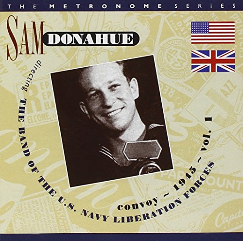 Sam Donahue - Convoy 1915: Vol.1 [CD]