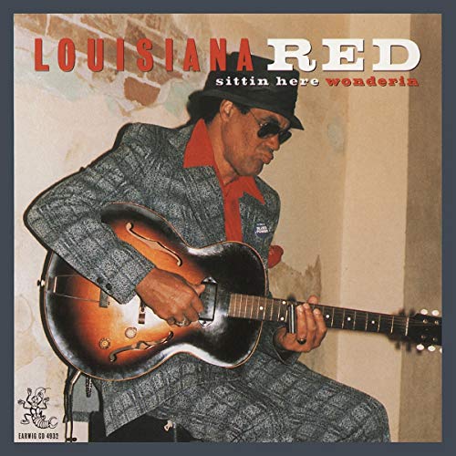 Louisiana Red - Sittin Here Wonderin' [CD]