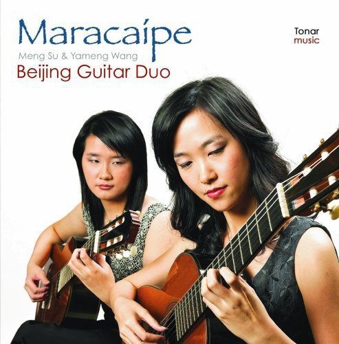 "CD cover featuring two women playing guitars, with title 'Maracaipe' and 'Beijing Guitar Duo'."