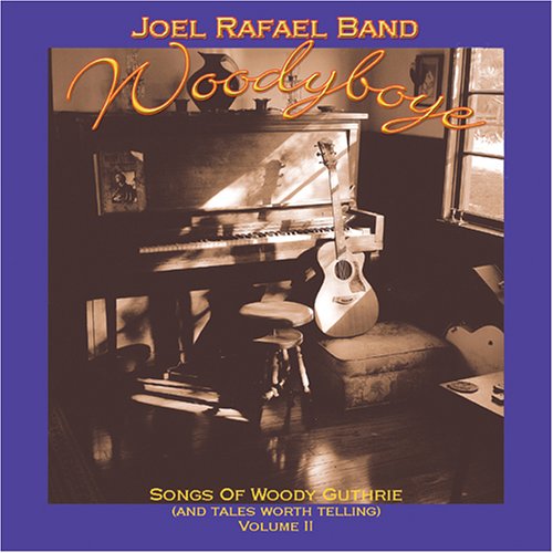 Joel Rafael Band - Woodyboye Songs Of Woody Guthr [CD]