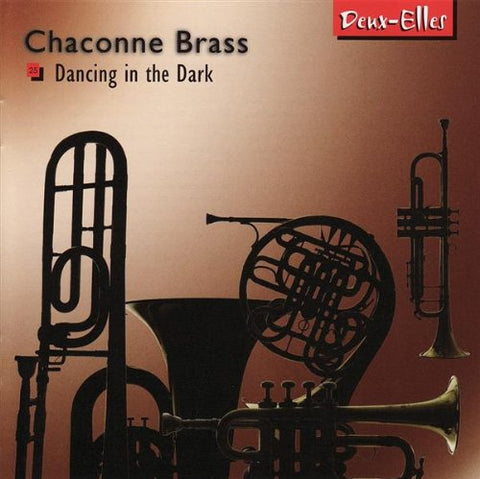 Chaconne Brass - Dancing In The Dark - Music [CD]