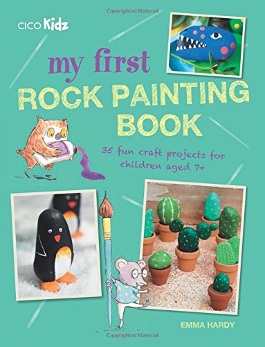 "Book cover with teal background, titled 'My First Rock Painting Book' and painted rock images."