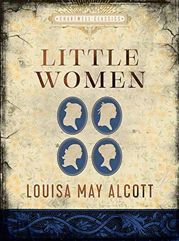 Little Women: Louisa May Alcott (Chartwell Classics)