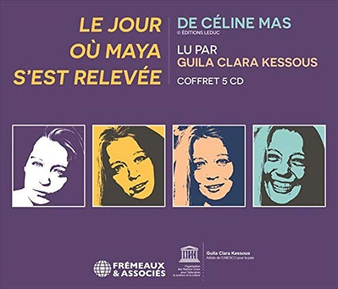 Le Jour Où Maya S’est Relevée - Lu Par Guila Clara Kessous - Céline Mas  [CD]