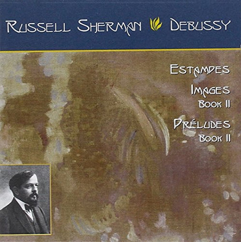 Russell Sherman - Debussy: Estampes, Images Book 2, Preludes Book 2 [CD]