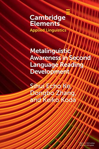 Metalinguistic Awareness in Second Language Reading Development (Elements in Applied Linguistics)