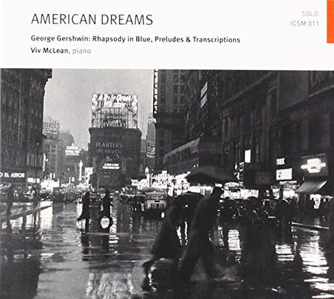 Viv Mclean - George Gershwin: American Dreams: Rhapsody in Blue, Preludes & Transcriptions [CD]