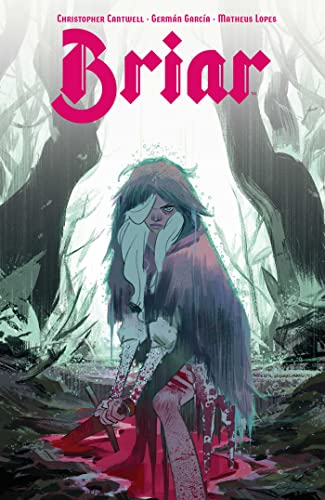 Briar: Vol. 1: Volume 1