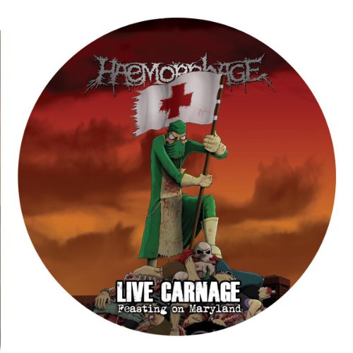 Haemorrhage - Live Carnage: Feasting On Maryland (Pic Disc) [VINYL]