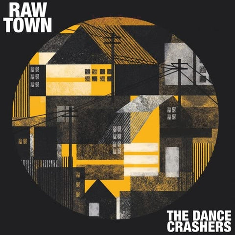 Dance Crashers The - Rawtown [VINYL]