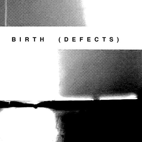 Birth (defects) - Birth [7"] [VINYL]