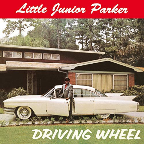 Junior Parker - Driving Wheel [CD]