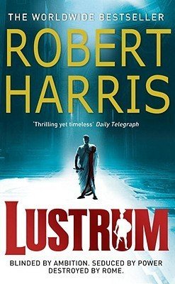 Book cover of "Lustrum" by Robert Harris, featuring a person between ancient columns.