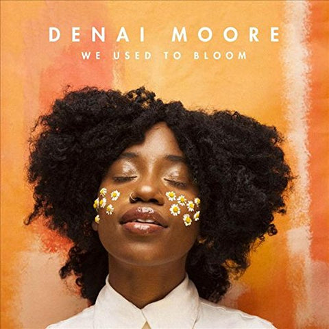 Denai Moore - We Used To Bloom Audio CD