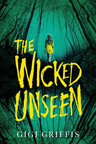 The Wicked Unseen (Underlined)