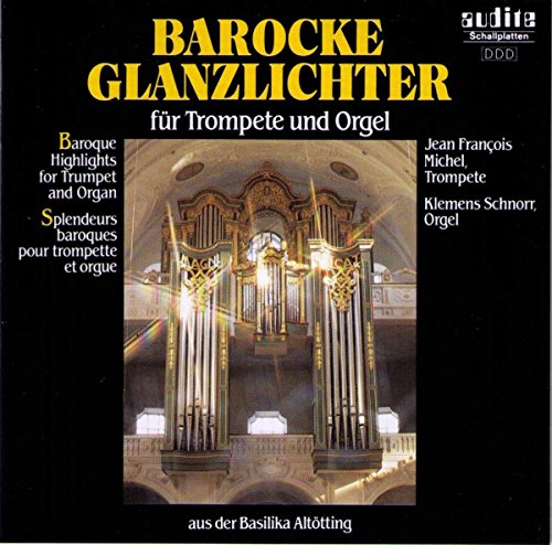 Klemens Schnorr; Jean Francois Michel - Baroque Highlights For Trumpet And Organ [CD]