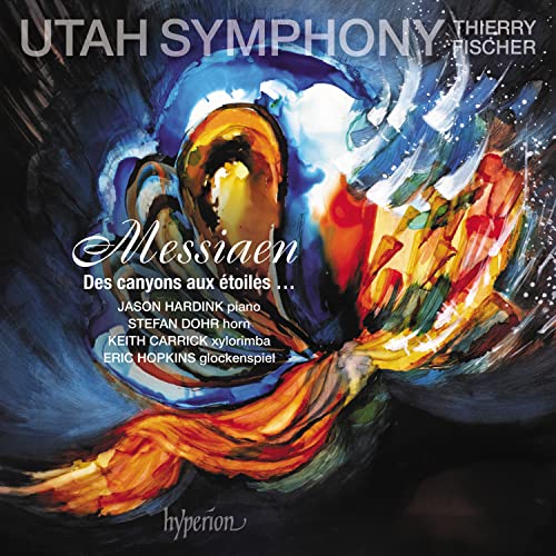 Utah Sym Orch; Thierry Fischer - Messiaen: Des Canyons Aux Etoiles [CD]