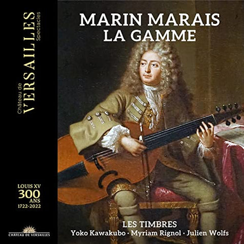 Les Timbres; Myriam Rignol; Yo - Marais: La Gamme [CD]