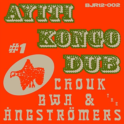 Chouk Bwa & The Angstr - AYITI KONGO DUB  [VINYL]