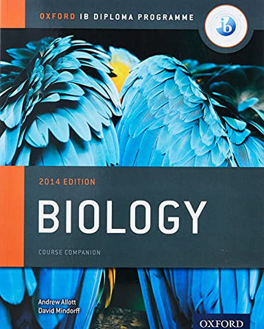 Oxford IB Diploma Programme: Biology Course Companion (IB Science 2014)