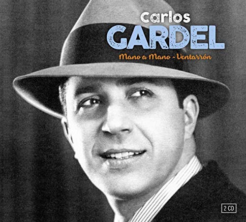 Carlos Gardel - Mano A Mano & Ventarron [CD]