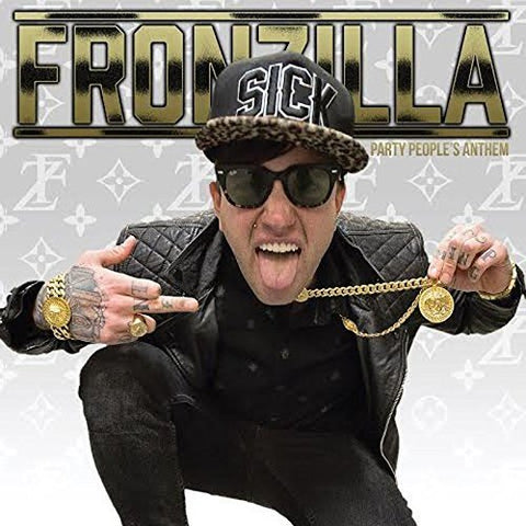 Fronzilla - Party Peoples Anthem [CD]