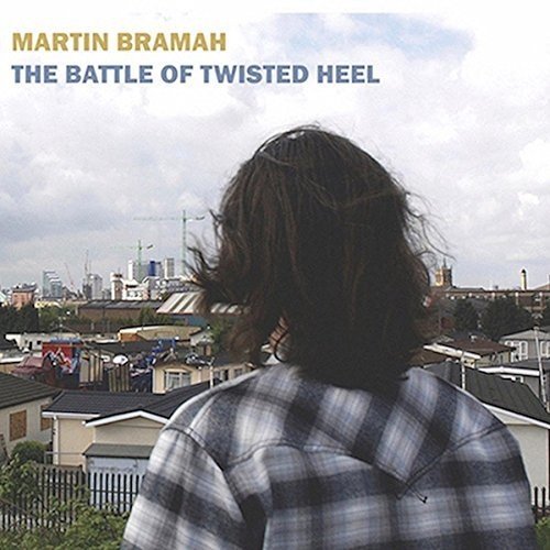 Martin Bramah - The Battle Of Twisted Heel [VINYL]