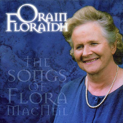 Flora Macneil - Orain Floraidh [CD]
