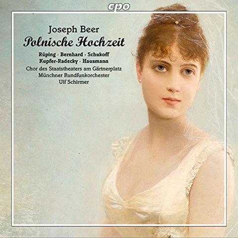 J. Beer - Joseph Beer: Polnische Hochzeit [CD]