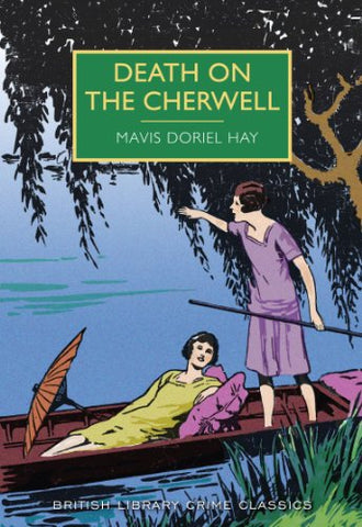 Mavis Doriel Hay - Death on the Cherwell