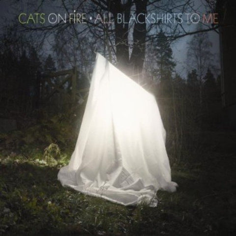Cats On Fire - All Blackshirts To Me  [VINYL]
