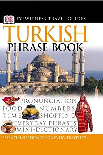 Turkish Phrase Book (Eyewitness Travel Guides Phrase Books)