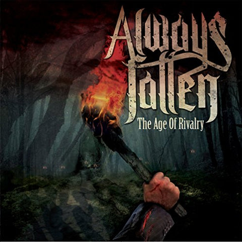 Always Fallem - The Age of Rivalry [CD]