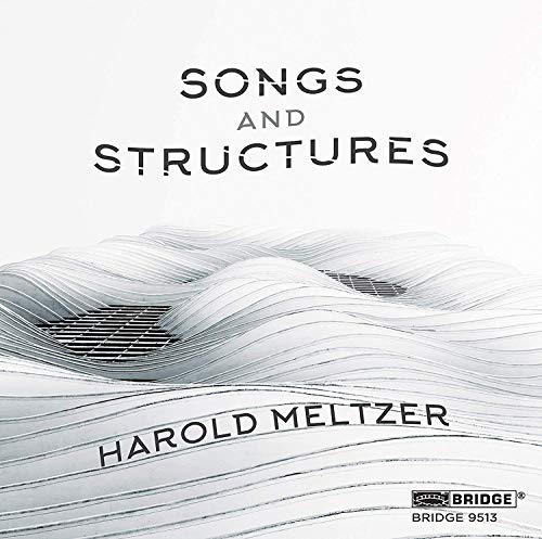 "Album cover with 'Songs and Structures' title, abstract white and gray wavy design, and 'Harold Meltzer' name."