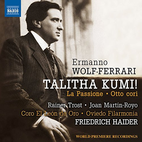 Oviedo Filharmonia/haider - Ermanno Wolf-Ferrari: Talitha Kumi! [CD]