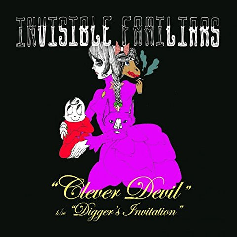 Invisible Familiars - Clever Devil / Digger's Invitation [7"] [VINYL]